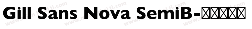 Gill Sans Nova SemiB字体转换